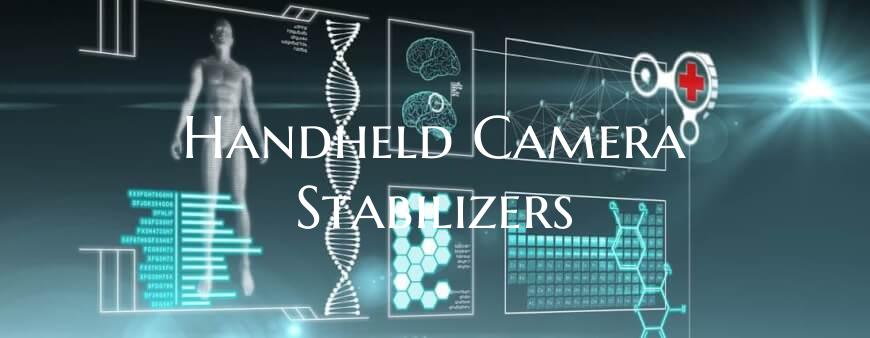 Handheld Camera Stabilizers
